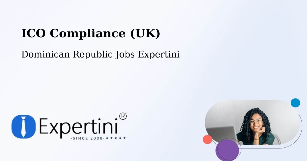 UK Data Protection & ICO Compliance – Constanza - Dominican Republic Jobs Expertini